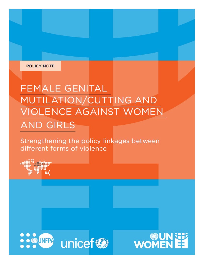 Female Genital Mutilation Cutting And Violence Against Women And Girls Strengthening The Policy